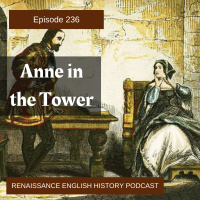 Episode 237: Anne in the Tower
