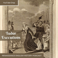 [YouTube Drop] Tudor Executions