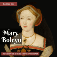 Episode 287: Mary Boleyn