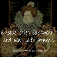Episode 075: Elizabeth and France