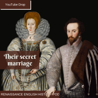 [YouTube Drop] The Secret Marriage That Sent Walter Raleigh to the Tower