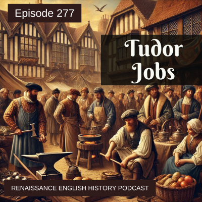 Renaissance English History Podcast: A Show About The Tudors