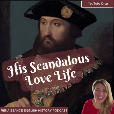 Renaissance English History Podcast: A Show About The Tudors