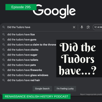 Renaissance English History Podcast: A Show About The Tudors