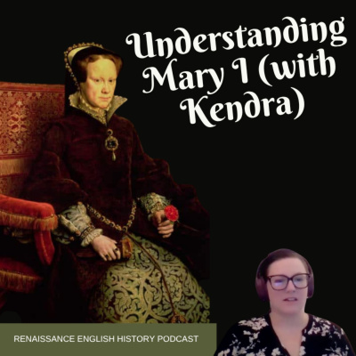 Renaissance English History Podcast: A Show About The Tudors