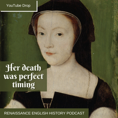 Renaissance English History Podcast: A Show About The Tudors