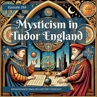 Renaissance English History Podcast: A Show About The Tudors