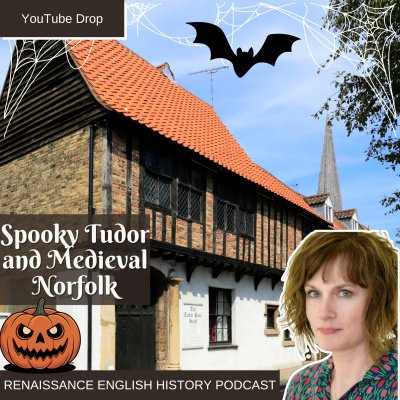 Renaissance English History Podcast: A Show About The Tudors