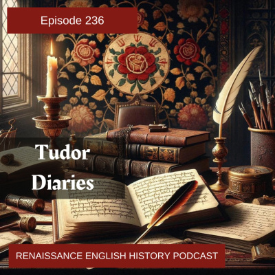 Renaissance English History Podcast: A Show About The Tudors