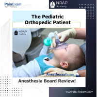 Pediatric Anesthesia Considerations in the Orthopedic Patient