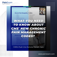 What You Need to Know About CMS New Chronic Pain Management Codes?