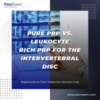 Pure PRP vs. Leukocyte Rich PRP for the Intervertebral Disc