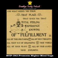 BTP- 241 Presents: Higher Mind Yoga