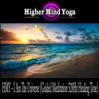 HMY - I Am The Universe (Guided Meditation 528Hz Healing Tone)