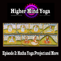 Episode 3: The Hatha Yoga Project and More