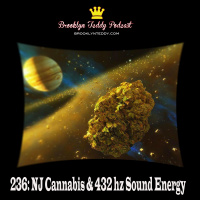 236: NJ Cannabis  432hz Sound Energy