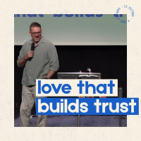 Love that Builds Trust
