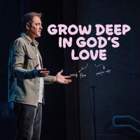 Deepen Your Understanding of Gods Love