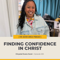 #529 – Finding Confidence in Christ