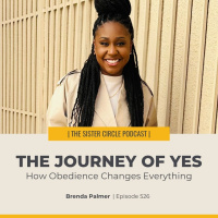 #526 – Brenda Palmer – The Journey of Yes: How Obedience Changes Everything