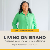 #523 – Living On Brand: Aligning Your Life with God’s Calling