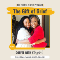 #511 – The Gift of Grief