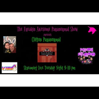 VTG presents Joshua Ford  The Freaks chat with Clifton Paranormal