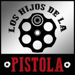 Los Hijos De La Pistola