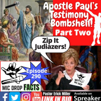 Episode 290 - I did not consult with flesh Your Honor Apostle Paul said