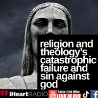 Ep 223 Why Religion Fails, Why Theology is Spiritual Abuse