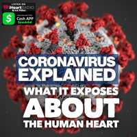 Ep.163 What The Corona Virus Says About You