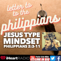 Ep 214 Jesus Type of Mindset pt1 Phil 2:4-11