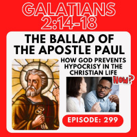 Episode 299 Ballad Of Peters Hypocrisy: How God Prevents Hypocrisy