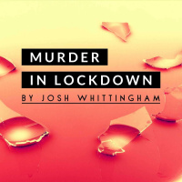 Murder in Lockdown - a drama