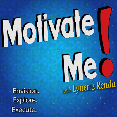 Motivate Me! With Lynette Renda