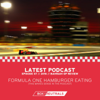 BoN 2016/07 — Bahrain GP Review