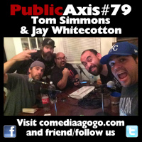 Public Axis #79: Tom Simmons  Jay Whitecotton