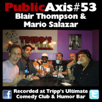 Public Axis #53: Blair Thompson and Mario Salazar