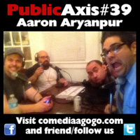 Public Axis #39: Aaron Aryanpur