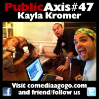 Public Axis #47: Kayla Kromer