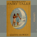 Maoriland Fairy Tales by HOWES, Edith