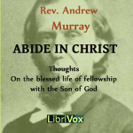 Abide in Christ by MURRAY, Andrew