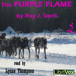 Purple Flame, The by SNELL, Roy J.