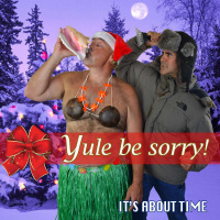 S01E07-Yule Be Sorry – Christmas vacation at the time travel agency