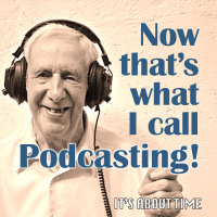 S02E07-Now That’s What I Call Podcasting