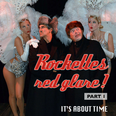 Its About Time - A Time-travel Comedy, Modern Audio Drama