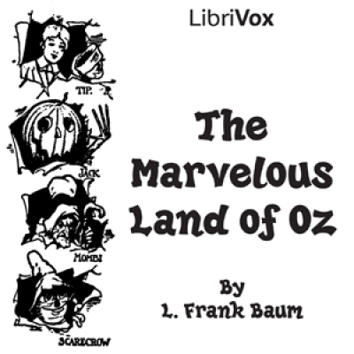 Marvelous Land of Oz, The by BAUM, L. Frank