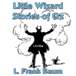 Little Wizard Stories of Oz by BAUM, L. Frank