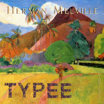 Typee by MELVILLE, Herman