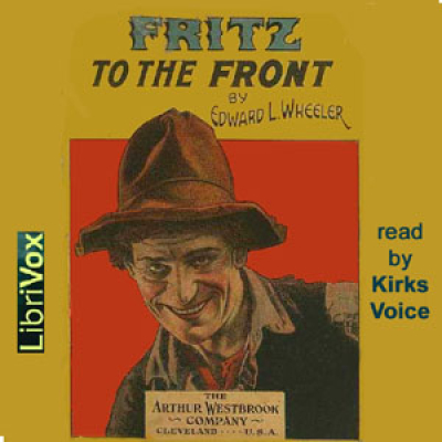 Fritz to the Front by WHEELER, Edward L.